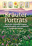 Kräuter-Porträts, das neue Buch der Erdschwestern Dagmar Schneider-Damm und Meike Dörschuck, erschienen März 2015